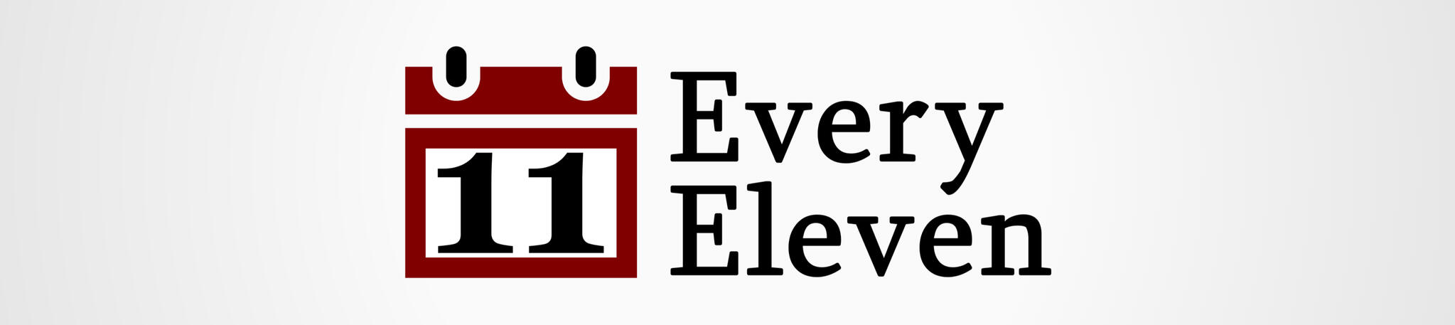 Every Eleven Every Eleven